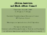 African American and Black Affairs Council; Thursday June 20, 2019 6:30 pm to 7:30 pm Eastside...