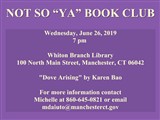 NOT SO “YA” BOOK CLUB; Wednesday, May 22, 2019 7 pm Whiton Branch Library 100 North Main...
