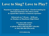 Love to Sing? Love to Play?; Manchester Symphony Orchestra & Chorale is looking for interested...